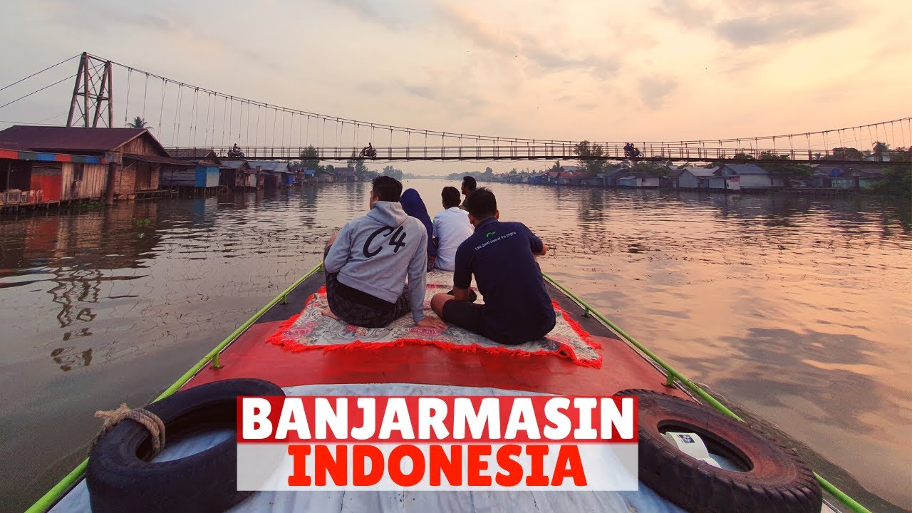 10 PLACE TO VISIT IN BANJARMASIN INDONESIA