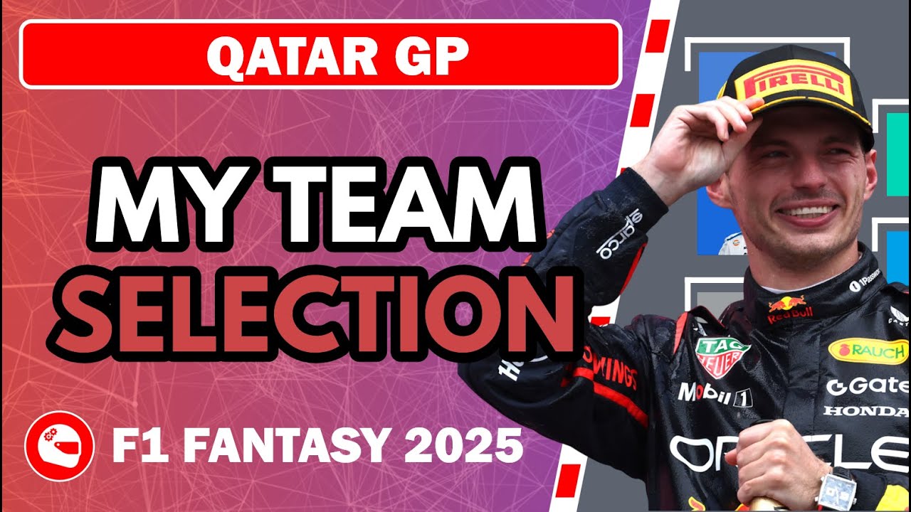 ВЫБОР КОМАНДЫ – ГП КАТАРА ✅ | Советы и рекомендации по F1 Fantasy 2025