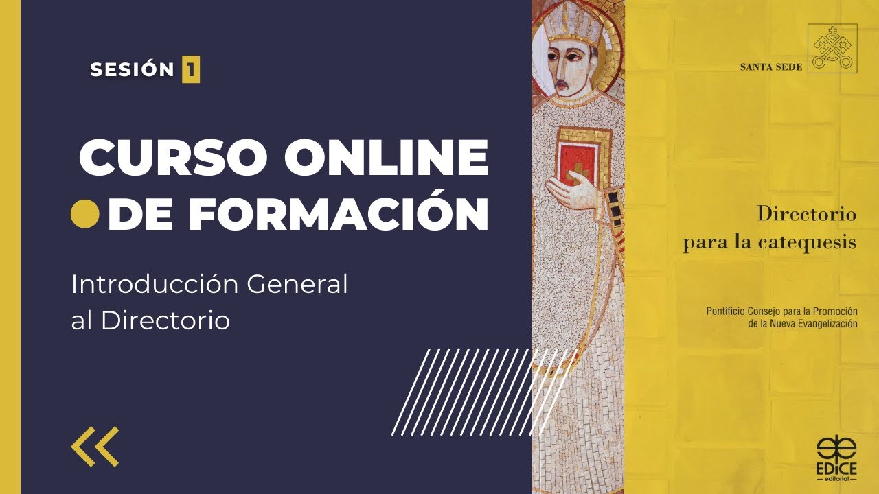 Curso de formación sobre Directorio para la Catequesis - Sesión 1