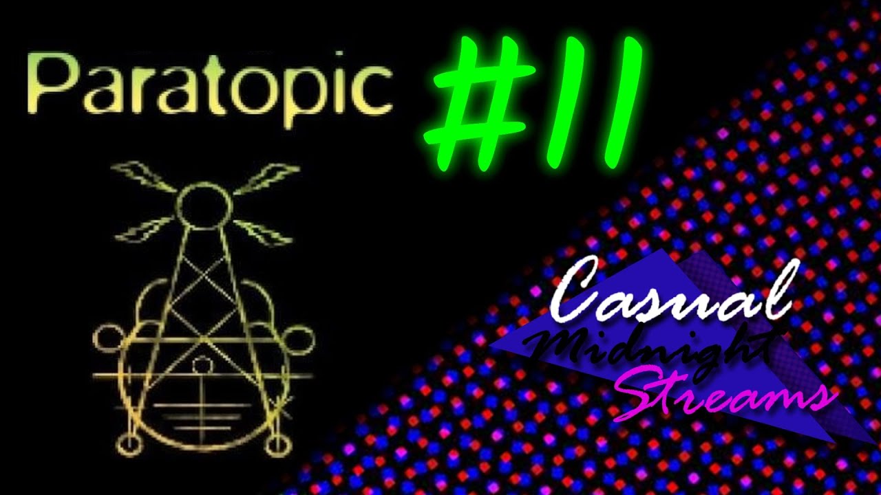 Paratopic - PS1 Style Horror | Casual Midnight Streams #11