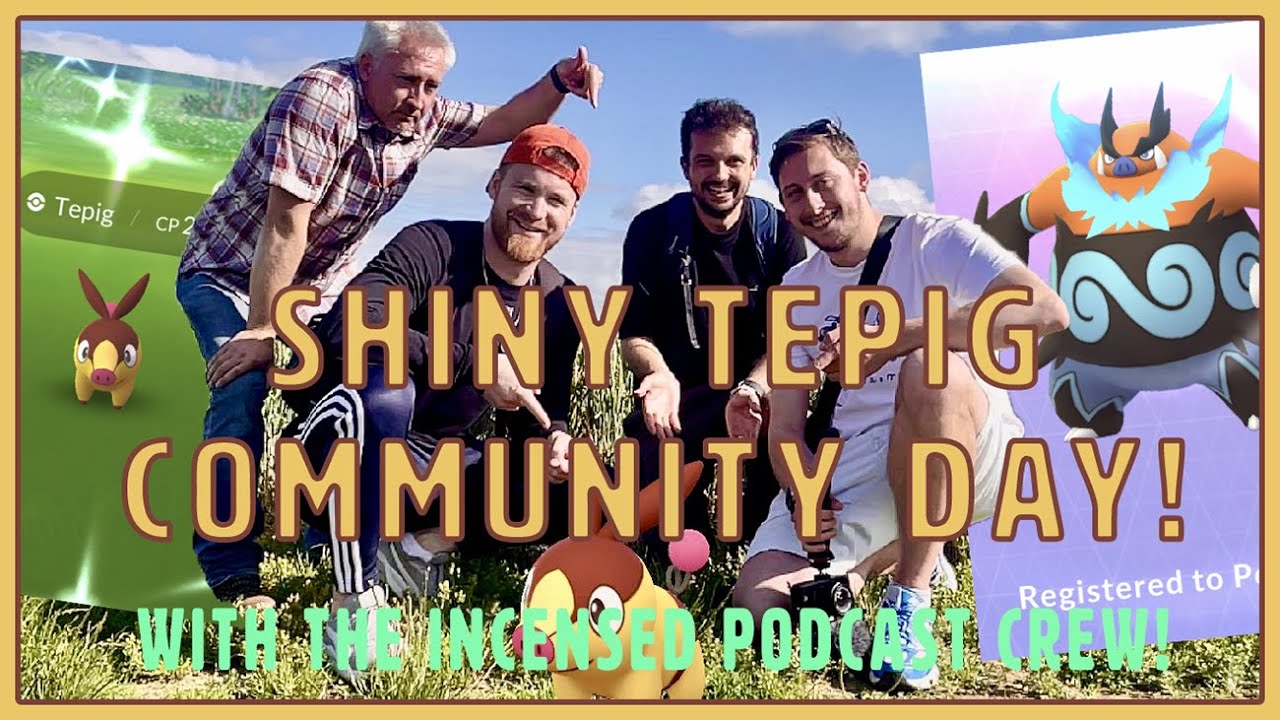 SHINY TEPIG COMMUNITY DAY WITH @CasualCoopsYT @Masterful27 @IanWaterfall IN POKÉMON GO!
