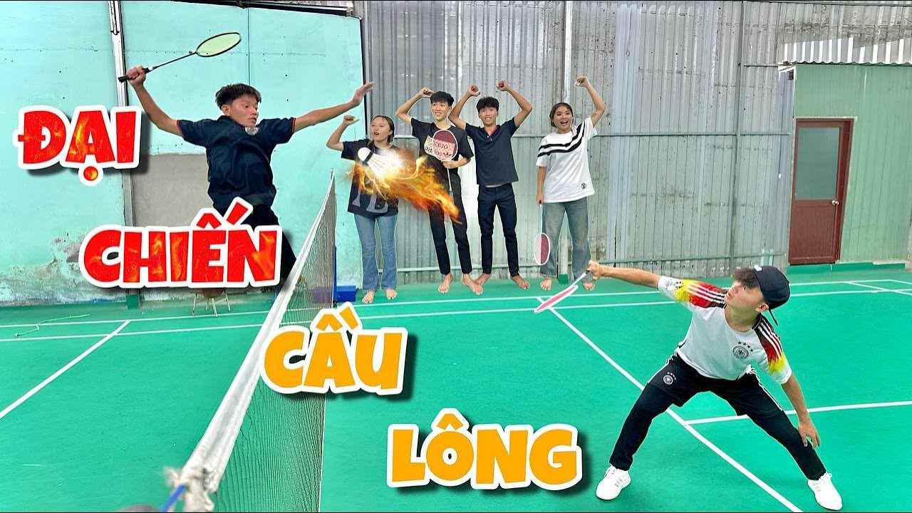Anh Ba Phải | Đại Chiến Đánh Cầu Lông Ai Là Người Đánh Hay Nhất Team?