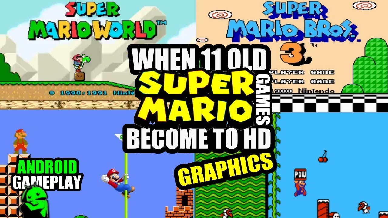 When 11 Old Super Mario Games Became to HD Graphics [Remake] - Android Gameplay