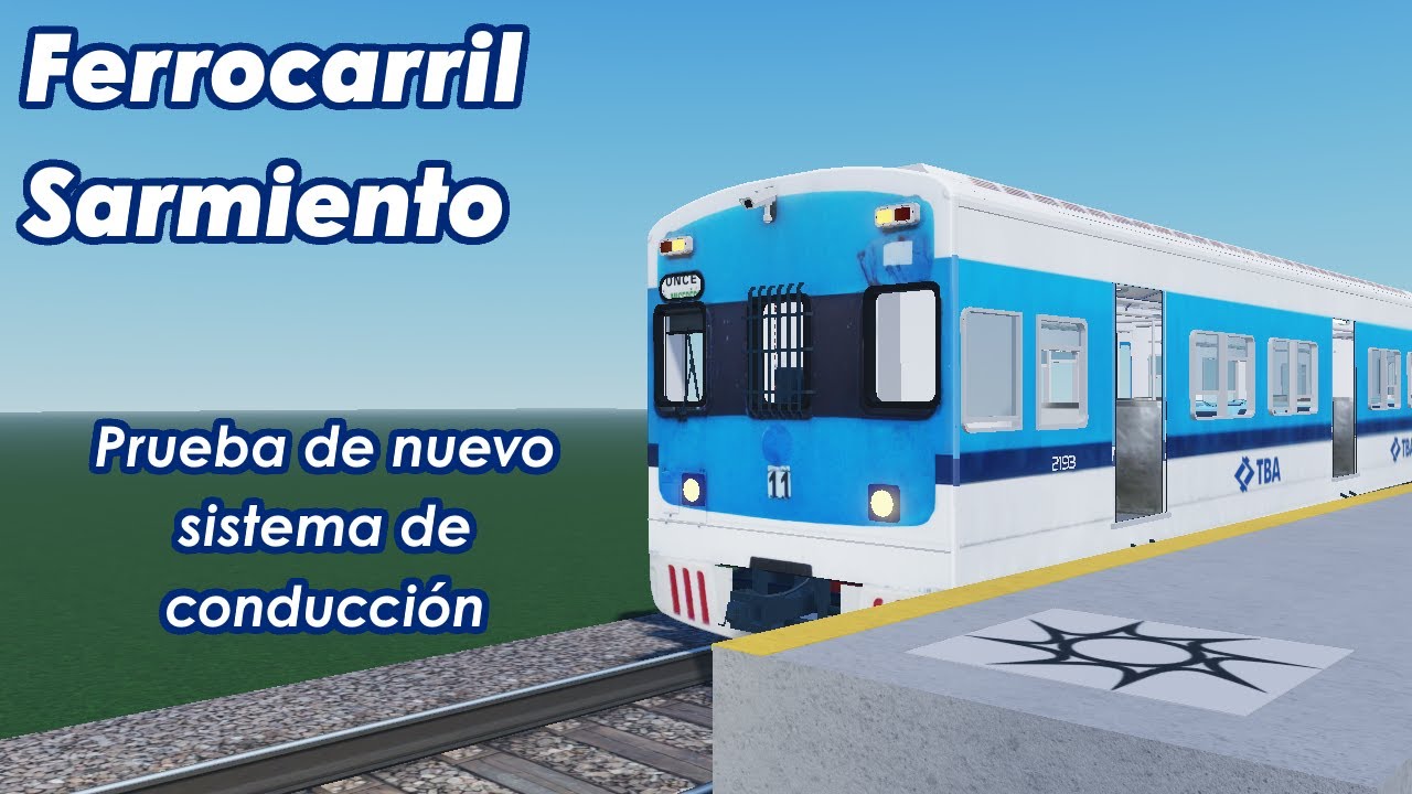 Ferrocarril Sarmiento ROBLOX - Pruebas de sistemas