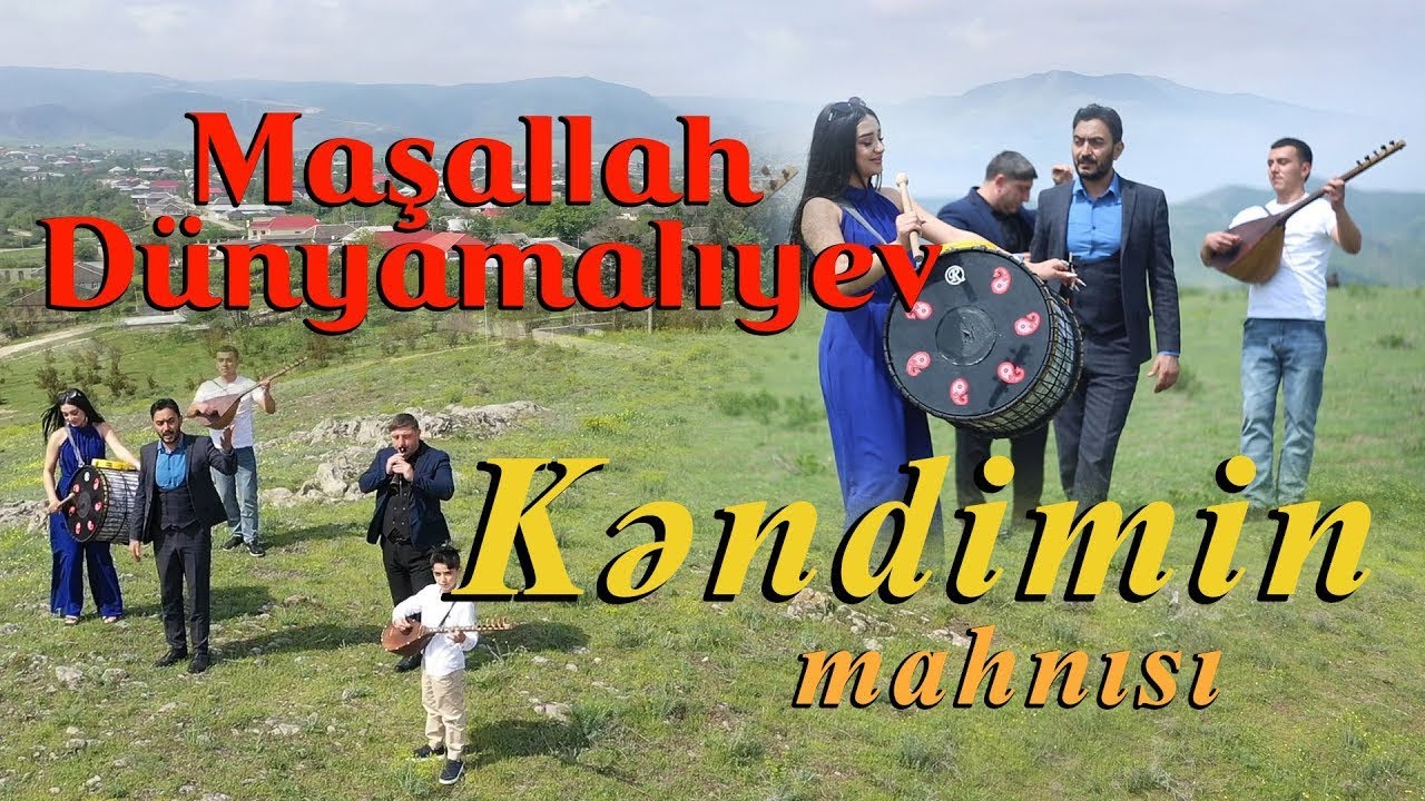 Maşallah D&uuml;nyamalıyev - KƏNDİMİN