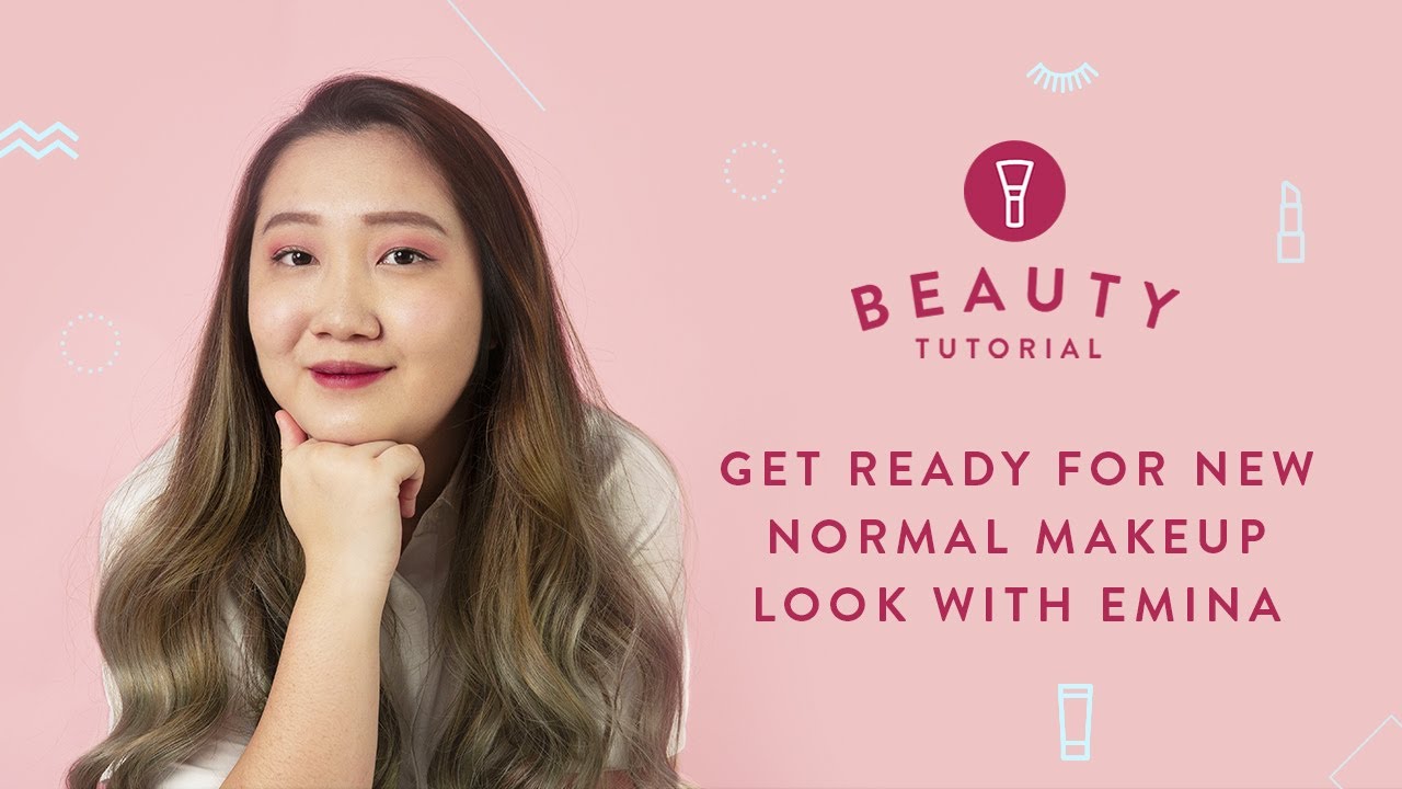 Tetap Tampil Cantik Selama New Normal Bersama Emina | Tutorial