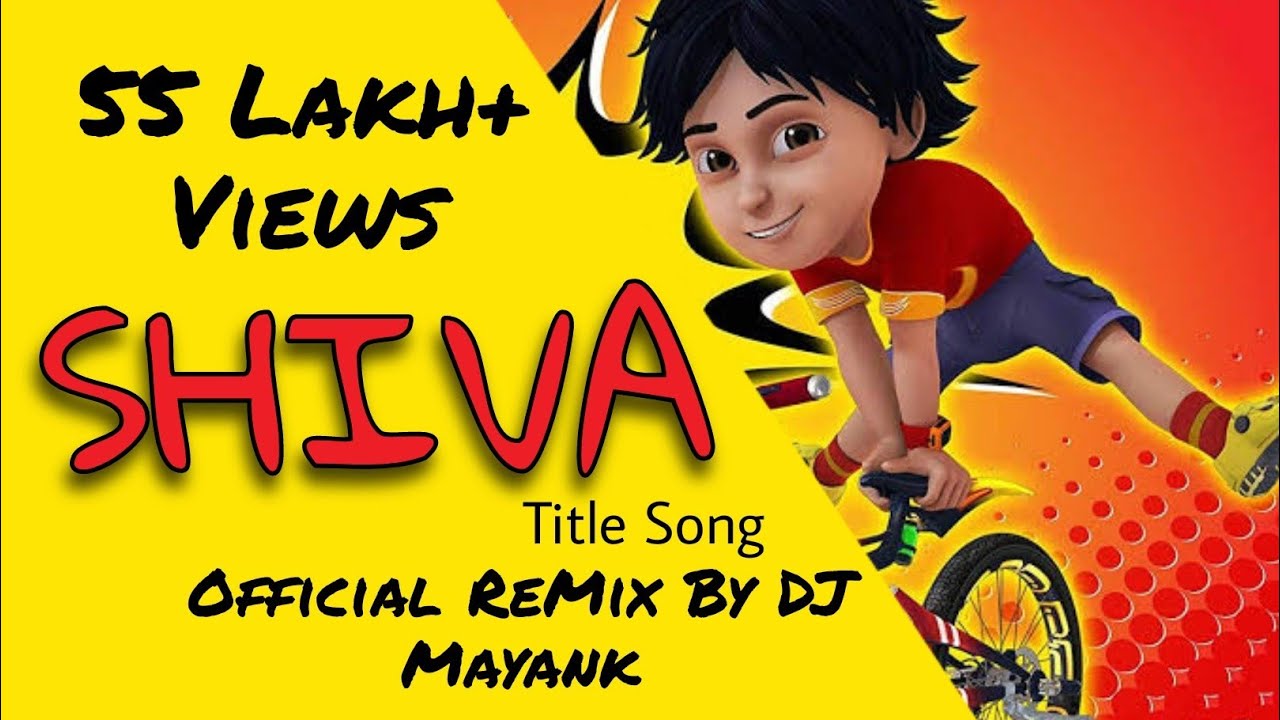 Shiva Cartoon Title Song ( Official Remix By DJ Mayank Myk NGP )