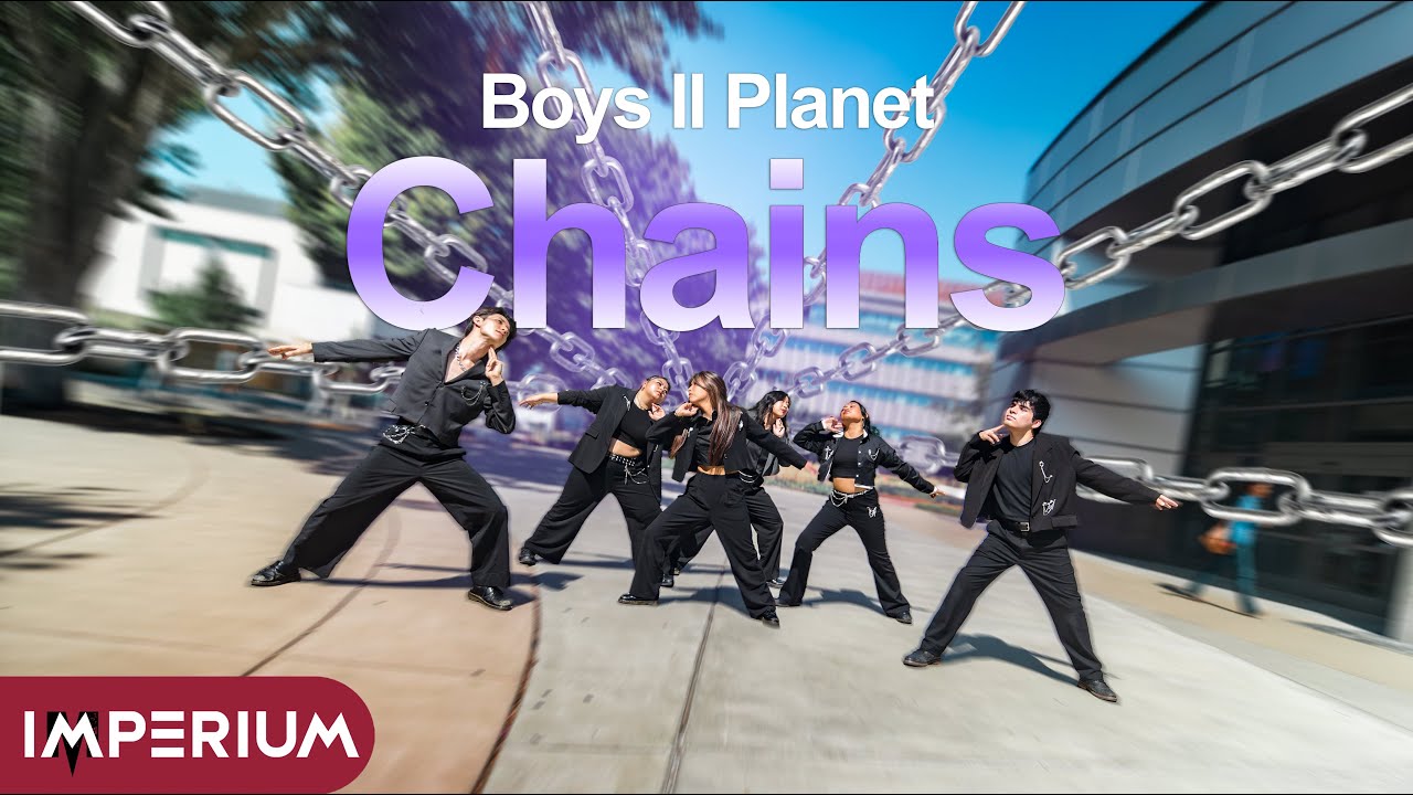 [KPOP IN PUBLIC | ONE TAKE] BOYS II Planet - Chains | Dance Cover | Imperium