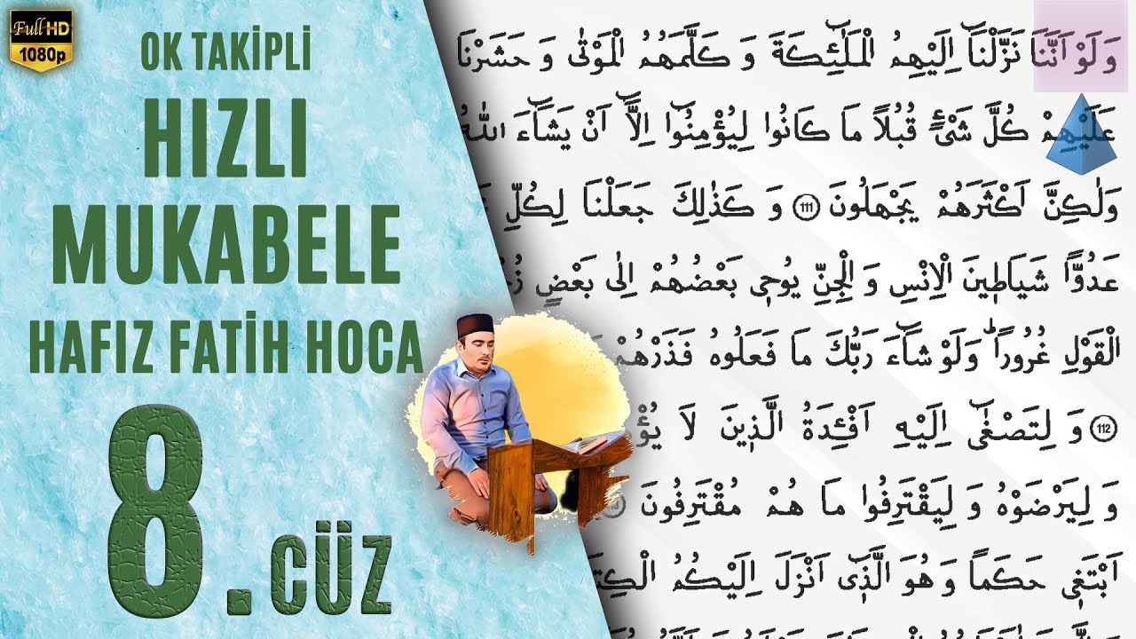 8. C&uuml;z Hızlı Mukabele Hafız Fatih Hoca