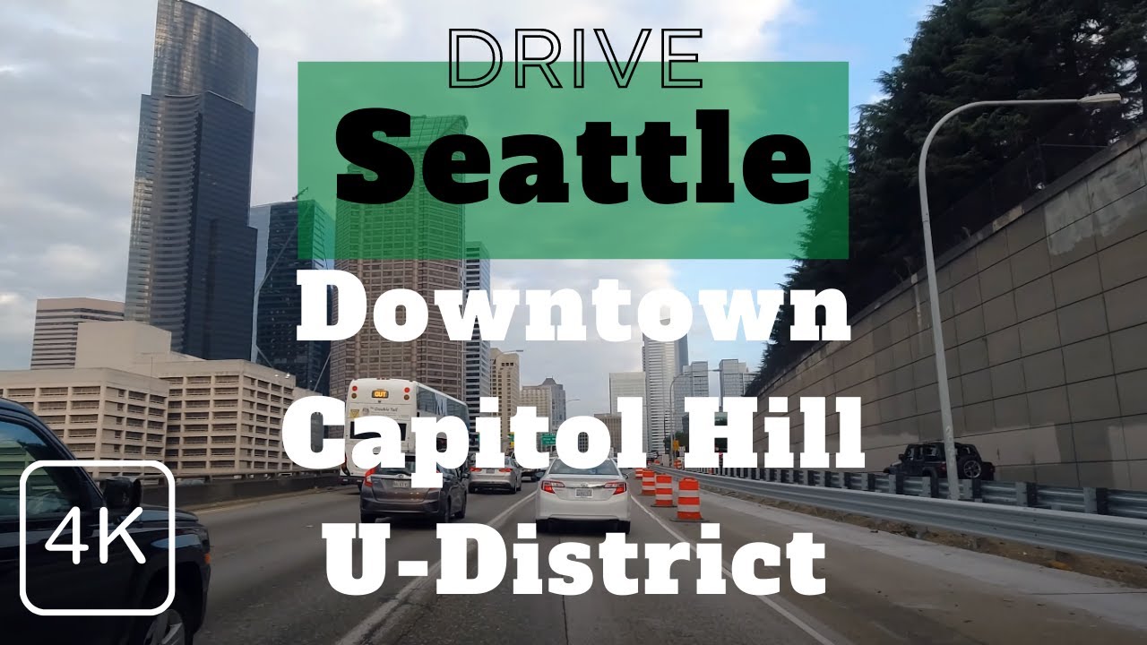 The Sights of Seattle From Downtown to Capitol Hill to the University District While Driving, in 4K