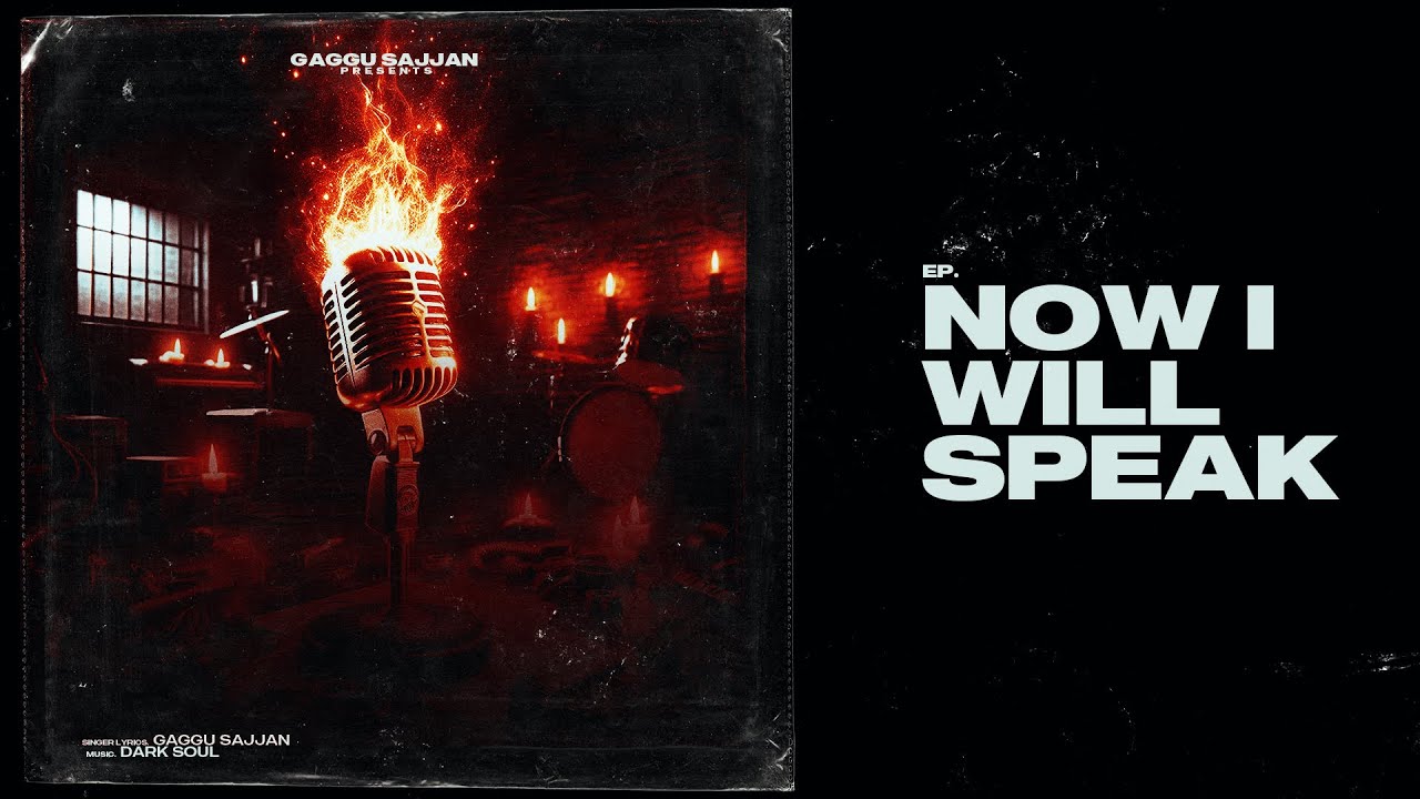 Now I Will Speak | Gaggu Sajjan |  AS Digital | New Punjabi EP 2025
