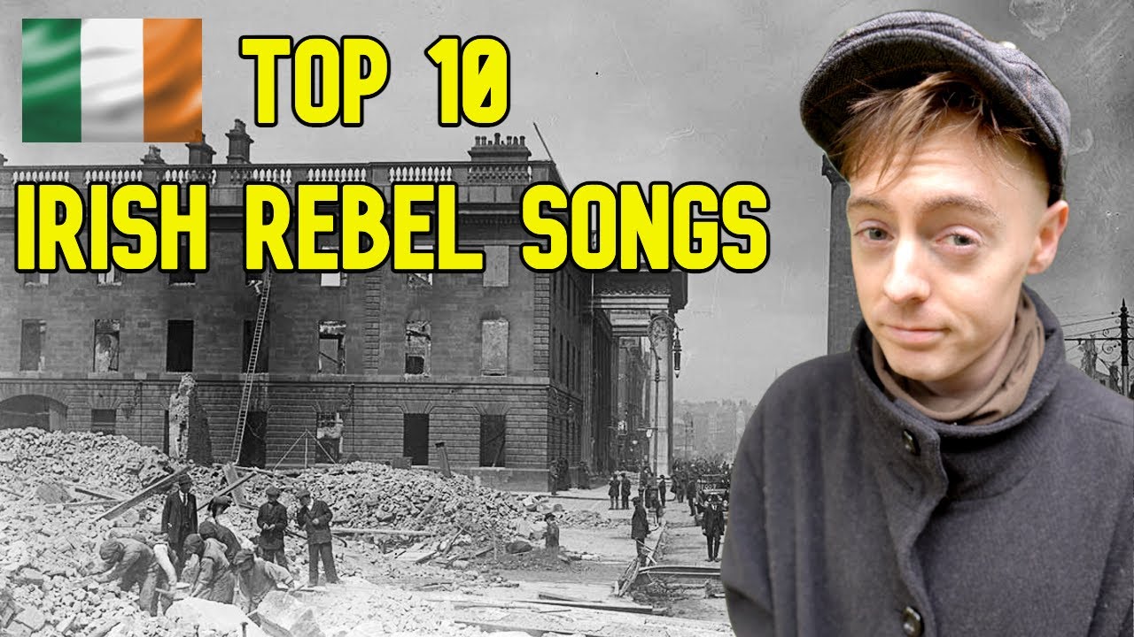 The Top 10 Irish REBEL Songs