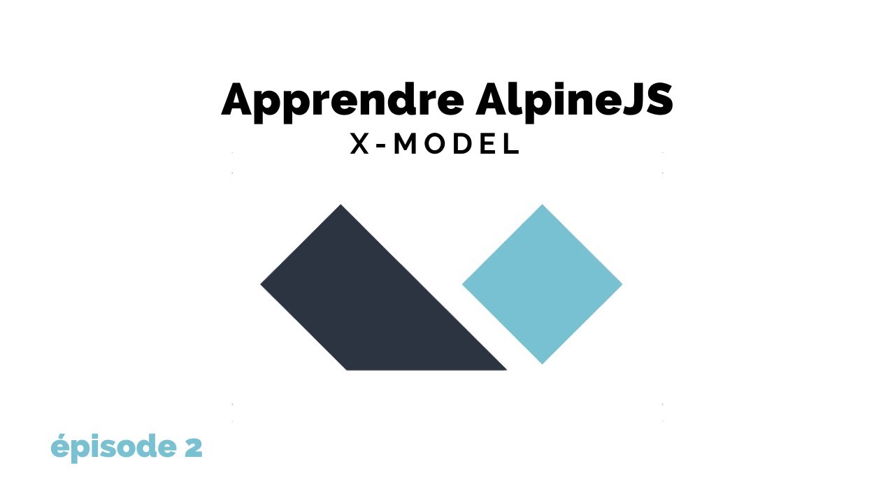 Apprendre AlpineJS - Model Binding (x-model)