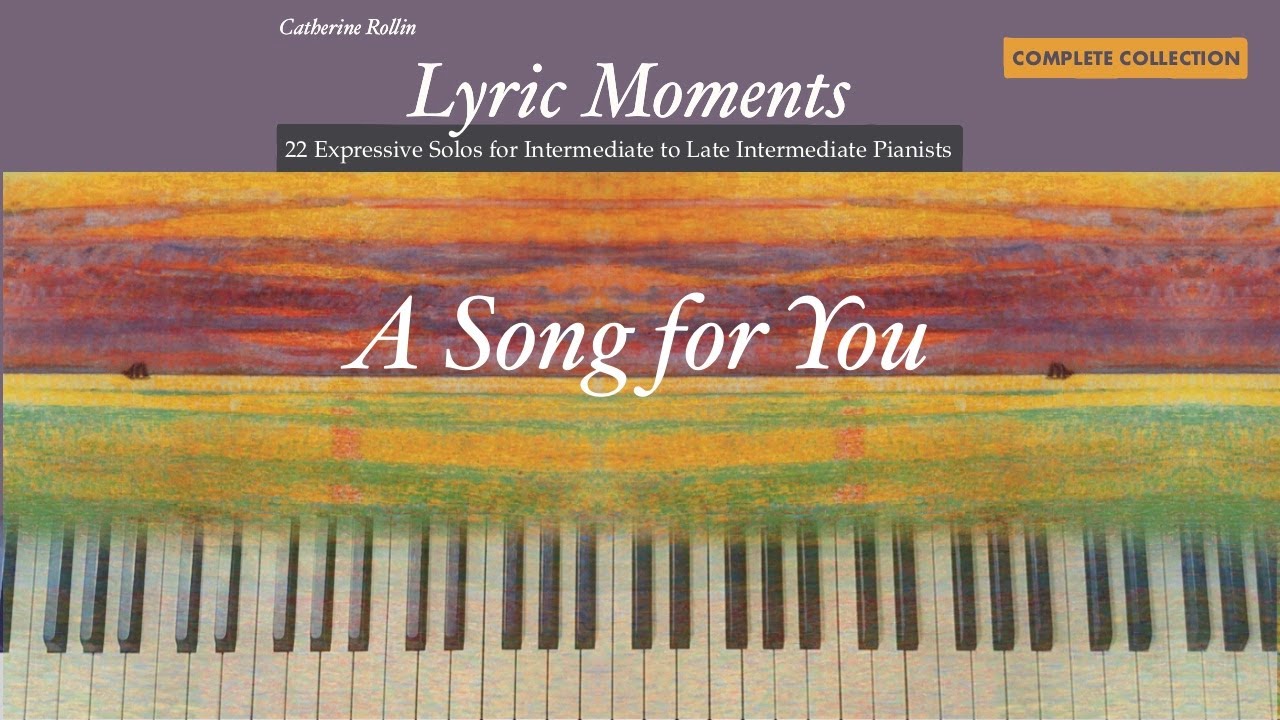 A Song for You/Lyric Moments/Catherine Rollin