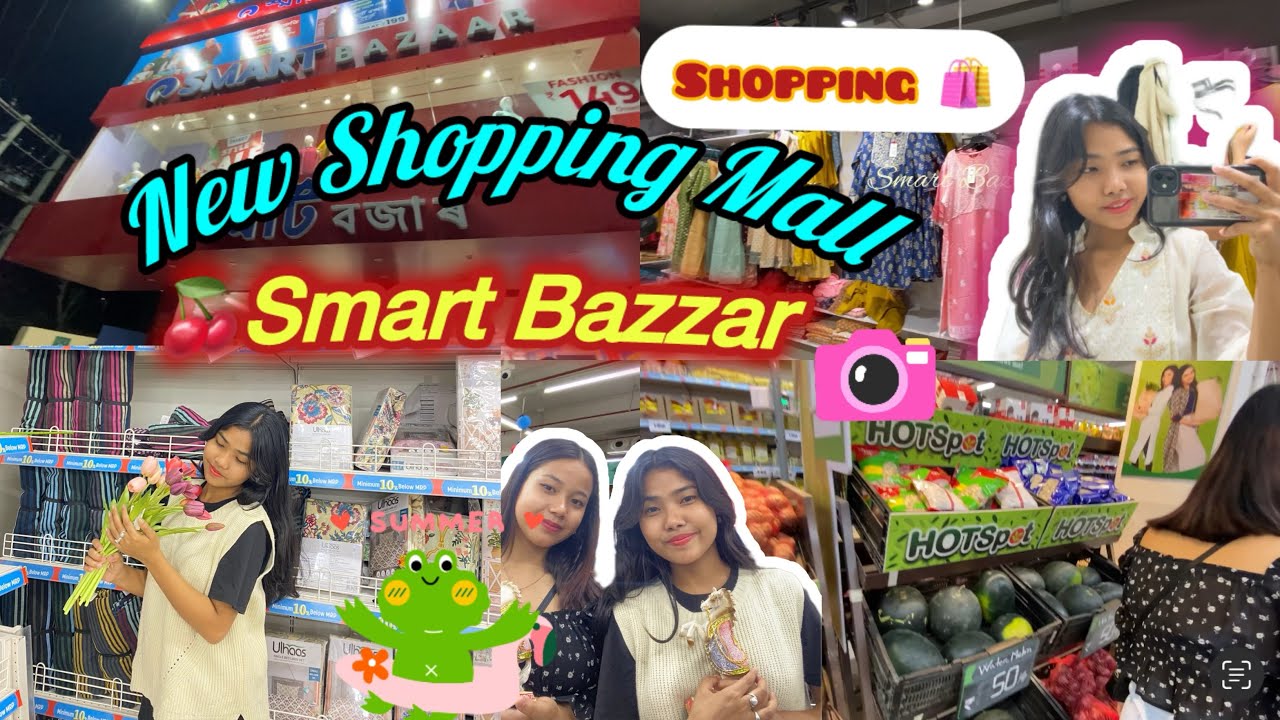 New Shopping Mall Smart Bazaar Nagaon,Assam || Smart Bazaar Goi Ahilu