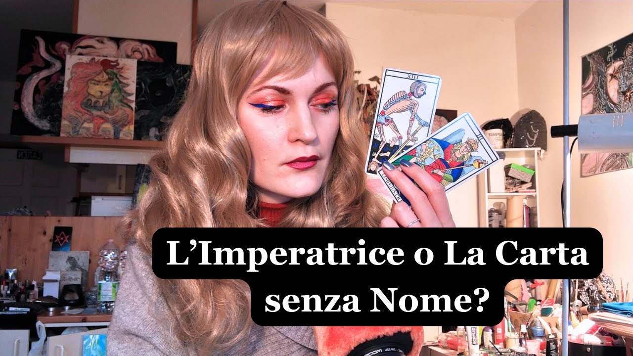 L'Imperatrice o la Carta Senza Nome? La rivoluzione del 3