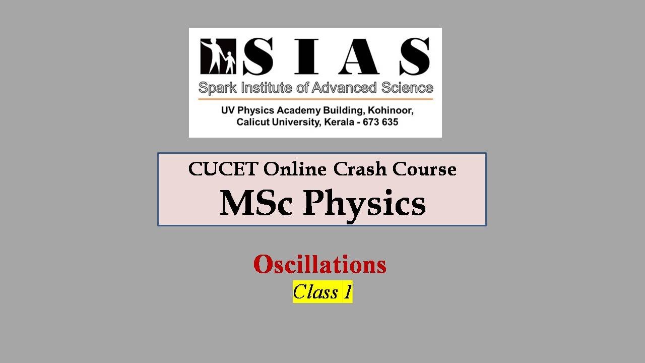 CUCET PHYSICS/ OSCILLATIONS 1