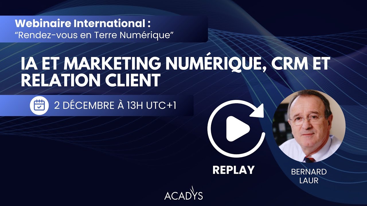 Webinaire Replay – IA et marketing numérique, CRM et relation client | RDV en Terre Numérique