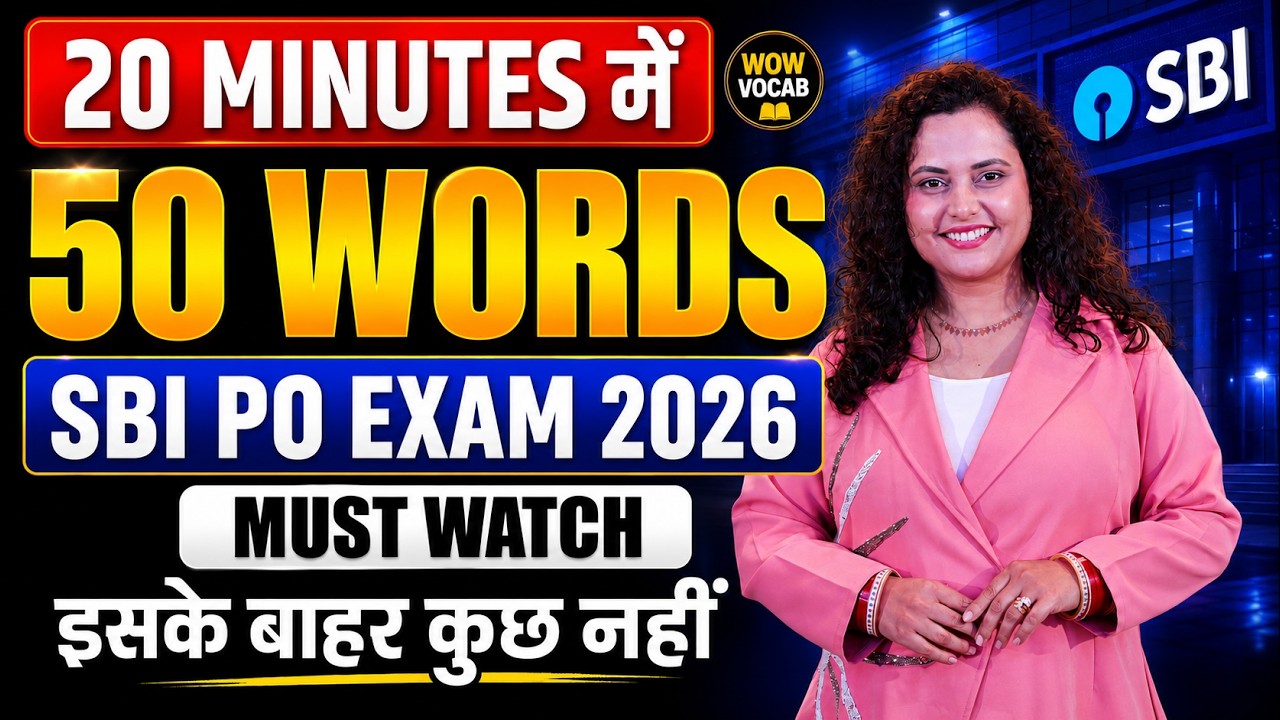 🔥 SBI PO 2026 English Classes | 50 Most Important Vocabulary in 20 Minutes | WOW VOCAB