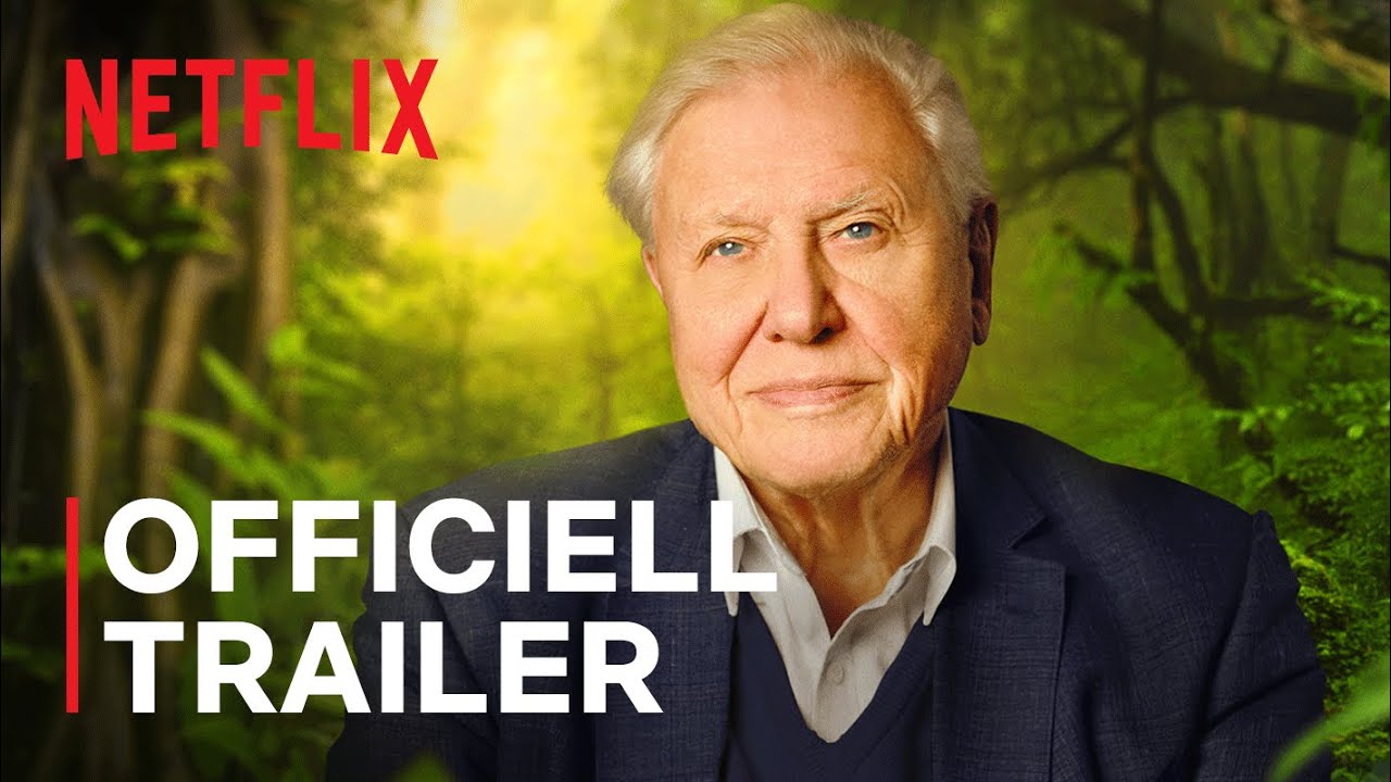 David Attenborough: Ett liv p&aring; v&aring;r planet | Officiell trailer | Netflix
