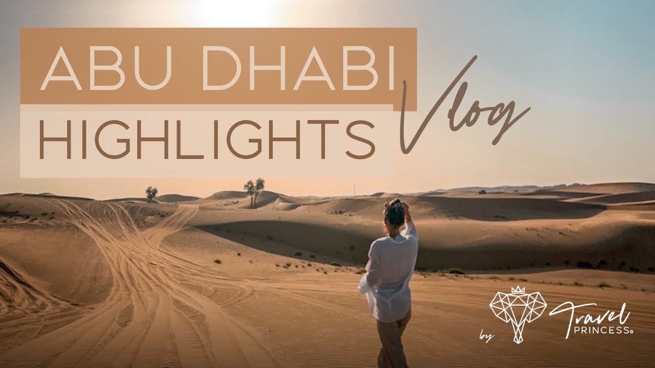 Abu Dhabi 🇦🇪 TOP Sehenswürdigkeiten & Highlights 2024 | Travelprincess Reiseblog | #abudhabi #travel
