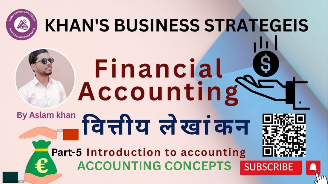 Accounting Concept part-2 In Hindi 📚By- Aslam khan 