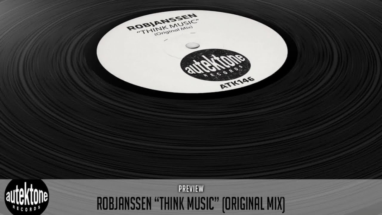 RobJanssen - Think Music (Original Mix) - Official Preview (Autektone Records)