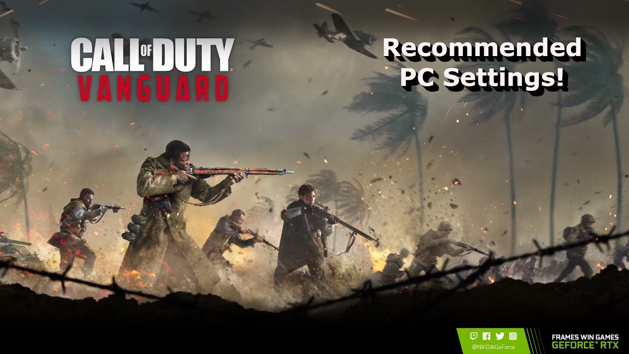 Call of Duty: Vanguard Recommended PC Settings