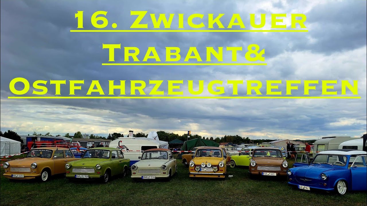 16. Zwickauer Trabant & Ostfahrzeugtreffen 2025 – Drei Tage voller Oldtimer-Charme