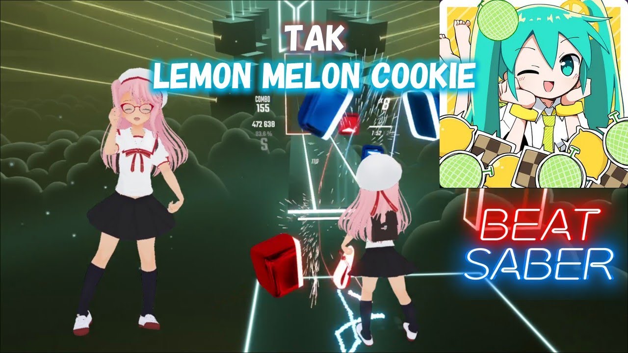 [Beat Saber] LEMON MELON COOKIE