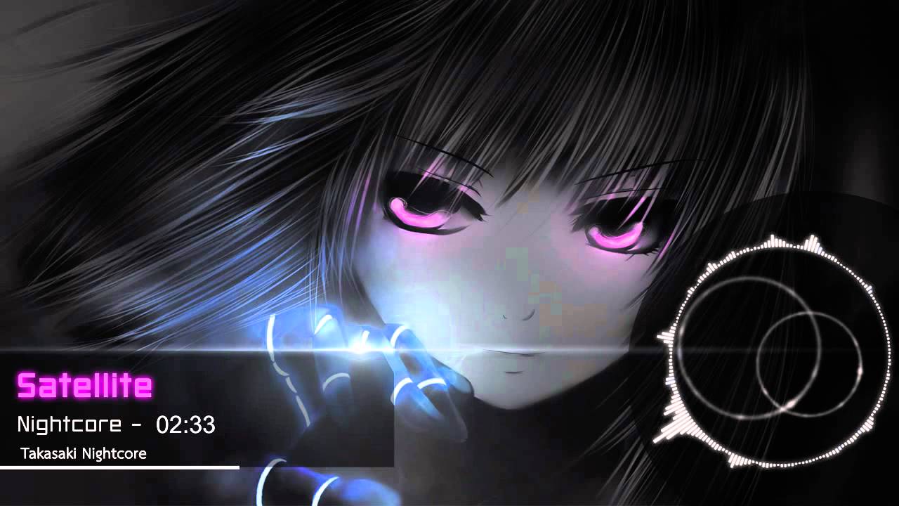 ♫ Nightcore - Satellite