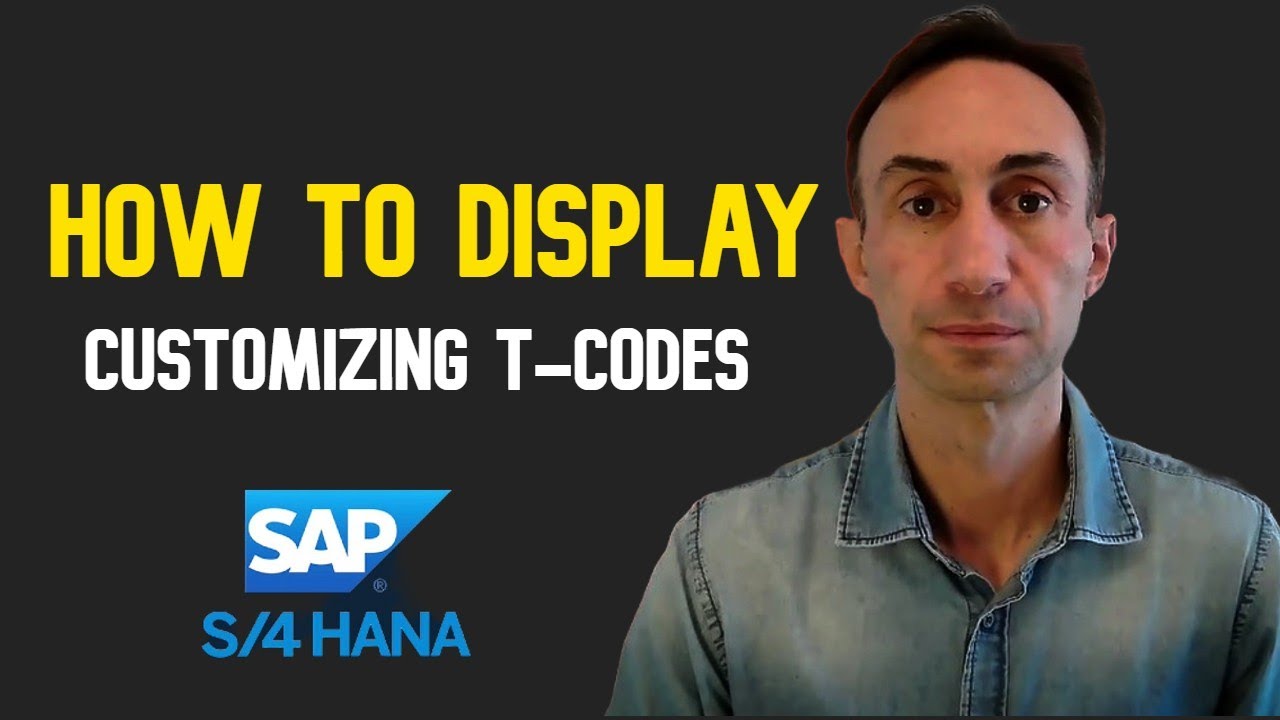 How to display the Customizing T-codes in SAP IMG Menu: S/4 HANA