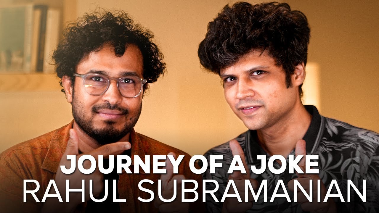 JOURNEY OF A JOKE FEAT. RAHUL SUBRAMANIAN | CROWD WORK