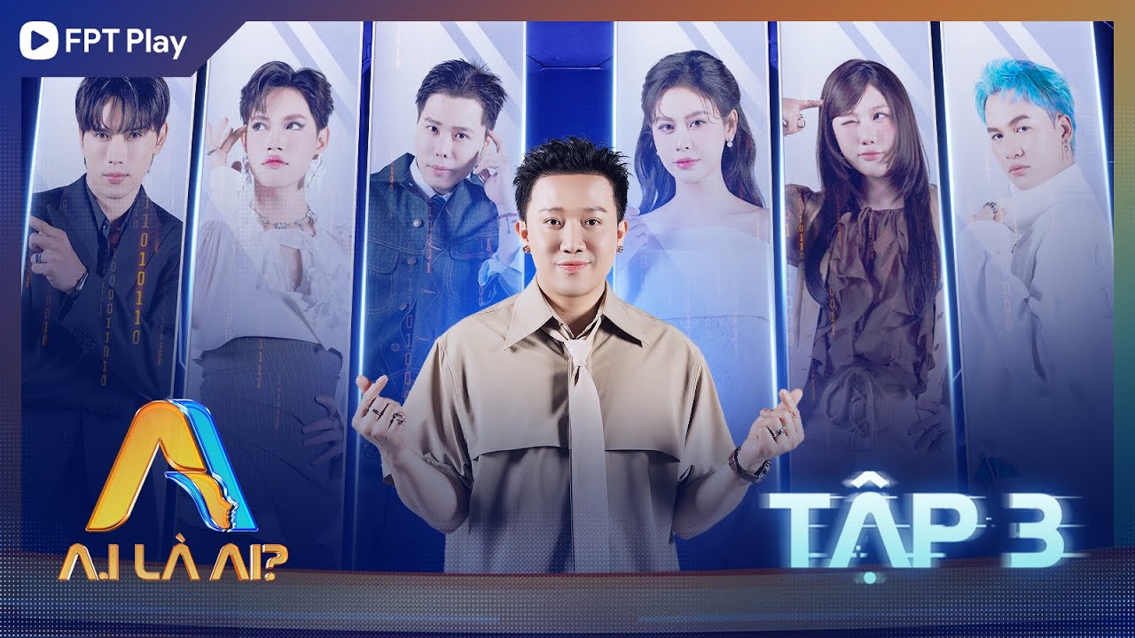 A.I LÀ AI? - TẬP 3 | Song trùng dám nói yêu Trấn Thành, Pháp Kiều bị 