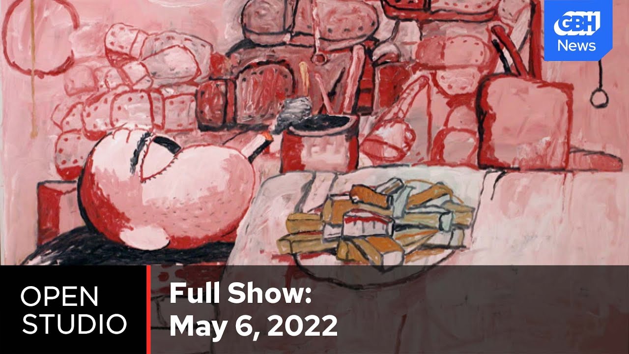 Open Studio with Jared Bowen | Full Episode May 5, 2022