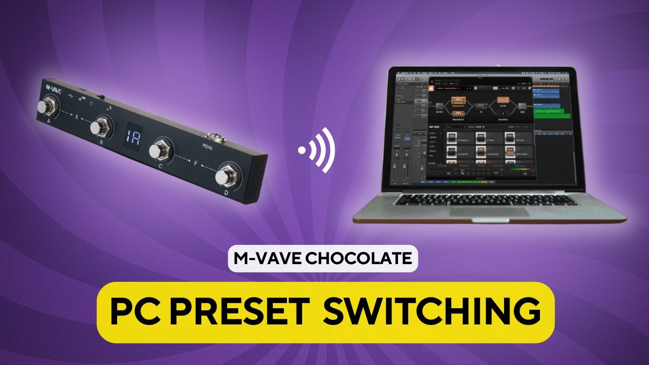 Wireless Preset Switching on PC (M-VAVE Chocolate Plus)