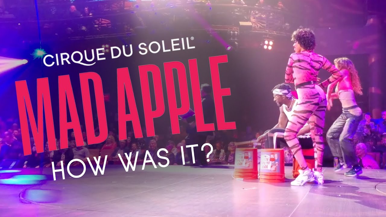 Cirque du Soleil MAD APPLE in LAS VEGAS - A Full Theatre Tour & Show Review