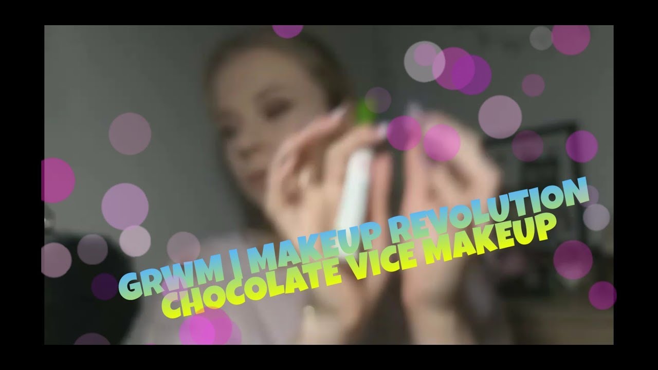 ☛ GRWM | MAKEUP REVOLUTION - Chocolate Vice (Czarna czekoladka) | Makijaż przed szkołą ☚