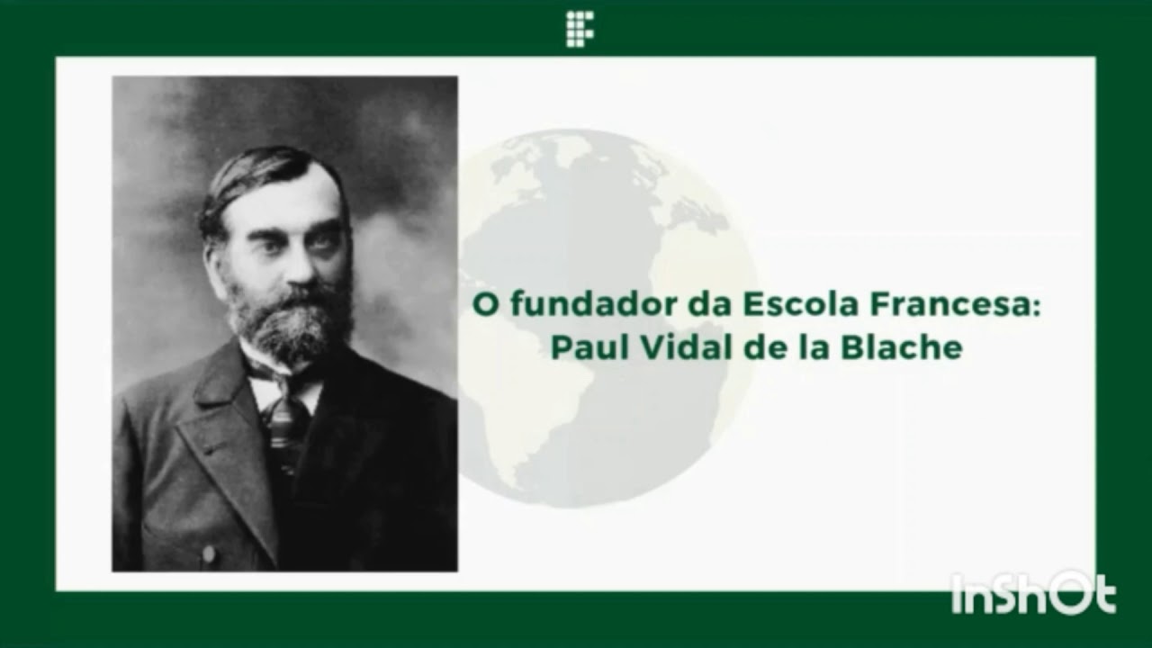Geografia Francesa - Possibilismo de Vidal de la Blache