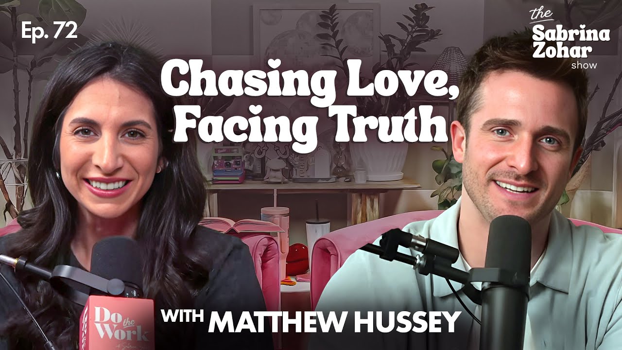 Stop Chasing Unavailable Love & Idealized Relationships ft. Matthew Hussey | Sabrina Zohar