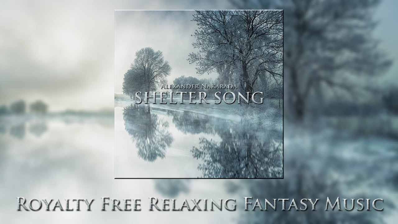 Shelter Song - Royalty Free Fantasy/Folk Music