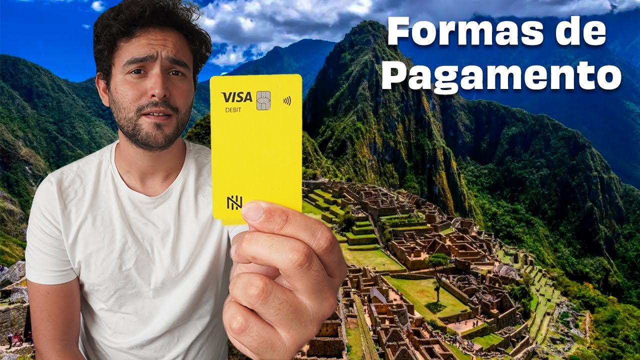 FORMAS DE PAGAMENTO NO PERU | Nomad, Wise, Casas de Cambio e Saques