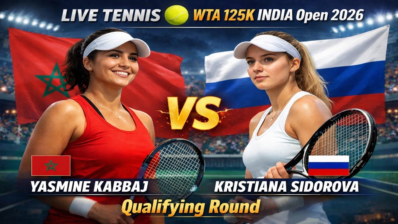 Yasmine Kabbaj Vs Kristiana Sidorova 🎾LIVE TENNIS WTA 125K INDIA Open 2026 | Qualifying Round