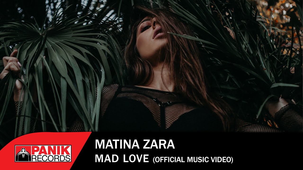 Matina Zara - Mad Love - Official Music Video