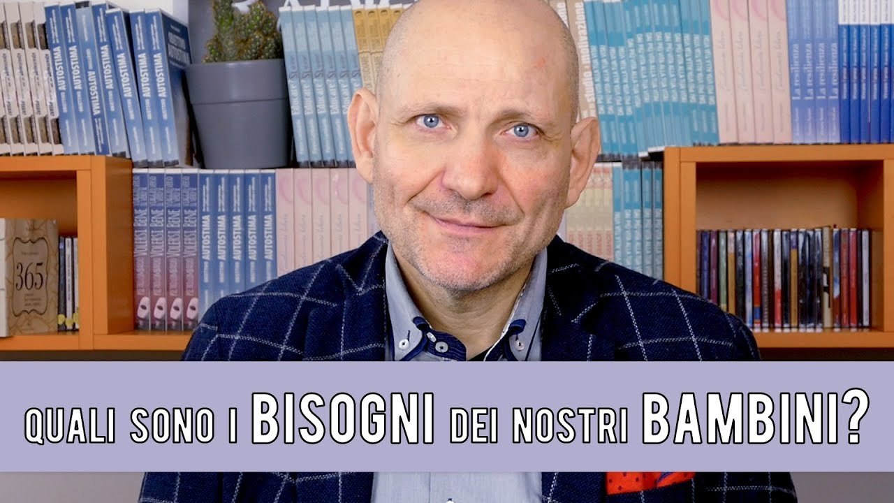 Quali sono i bisogni dei nostri bambini?
