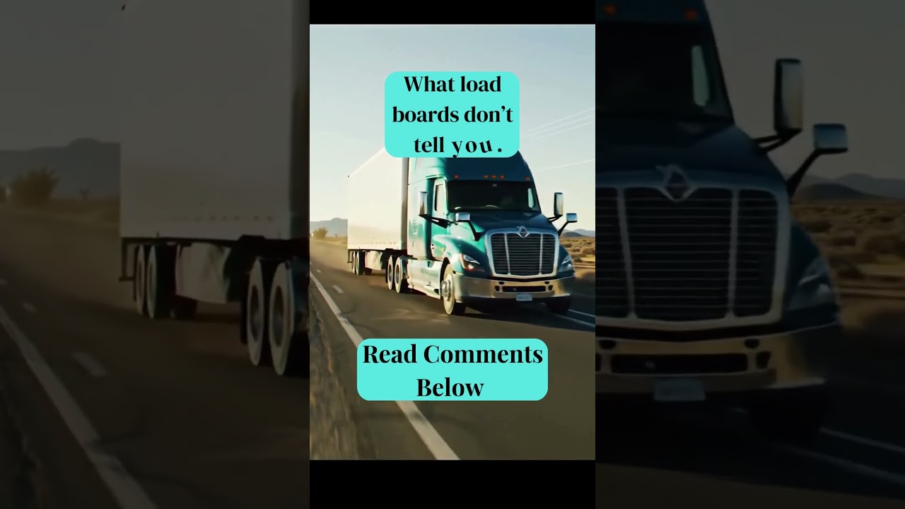 What load boards don’t tell you  