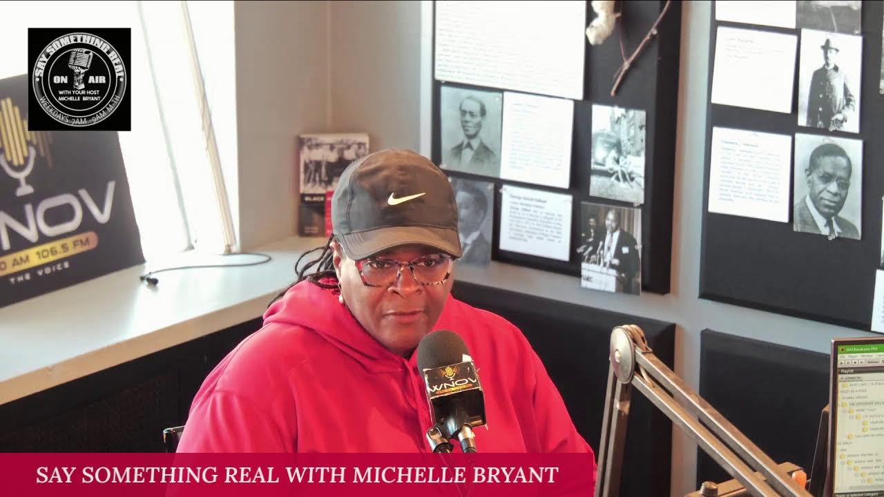 SAY SOMETHING REAL WITH MICHELLE BRYANT