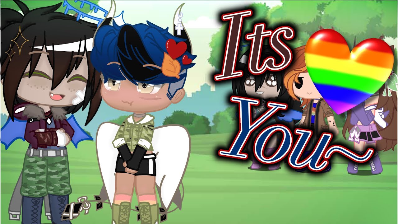*Its You* 💖 GCMV | Gacha Club Music Video BFS2 pt.2  #gacha #gachaclub #lgbtq 🏳️‍🌈