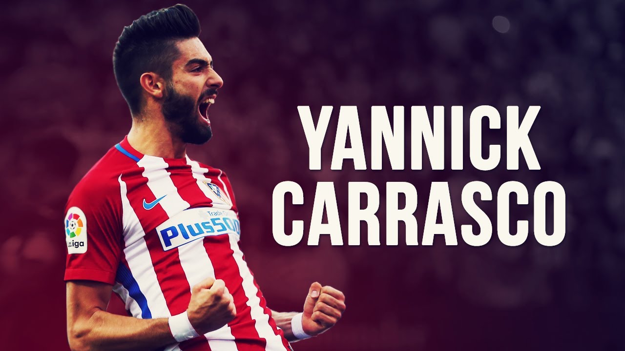Yannick Carrasco - Incredible Skills & Goals | 2016/2017 HD
