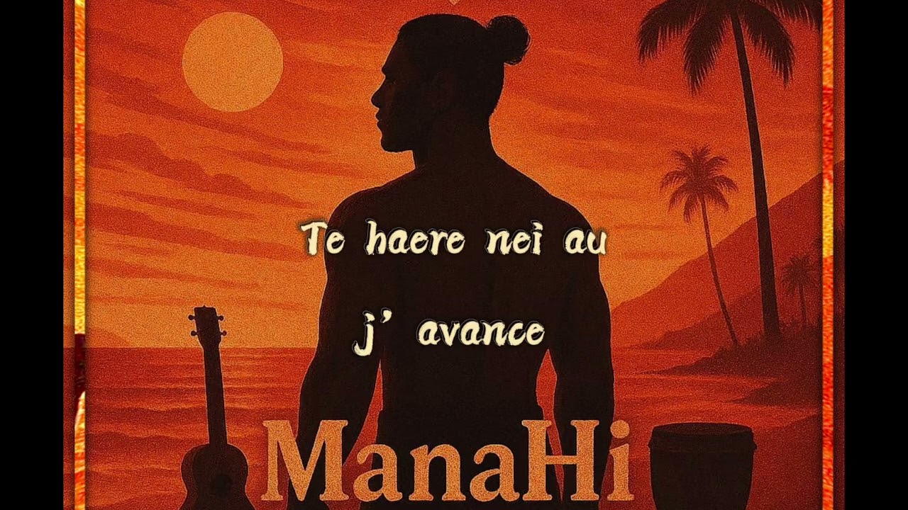 Te tū nei au – ManaHi sound Tahiti 